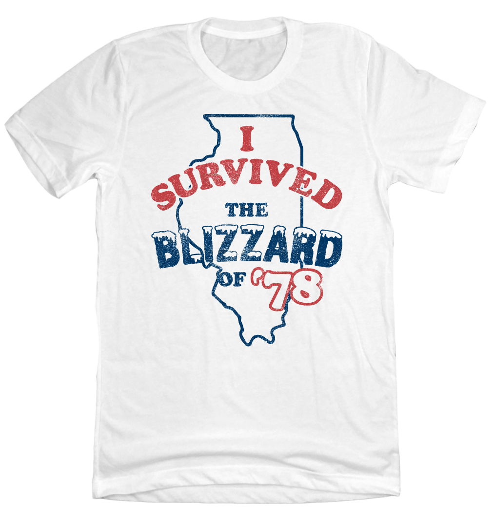 I Survived the Blizzard of '78 Illinois Old School Shirts