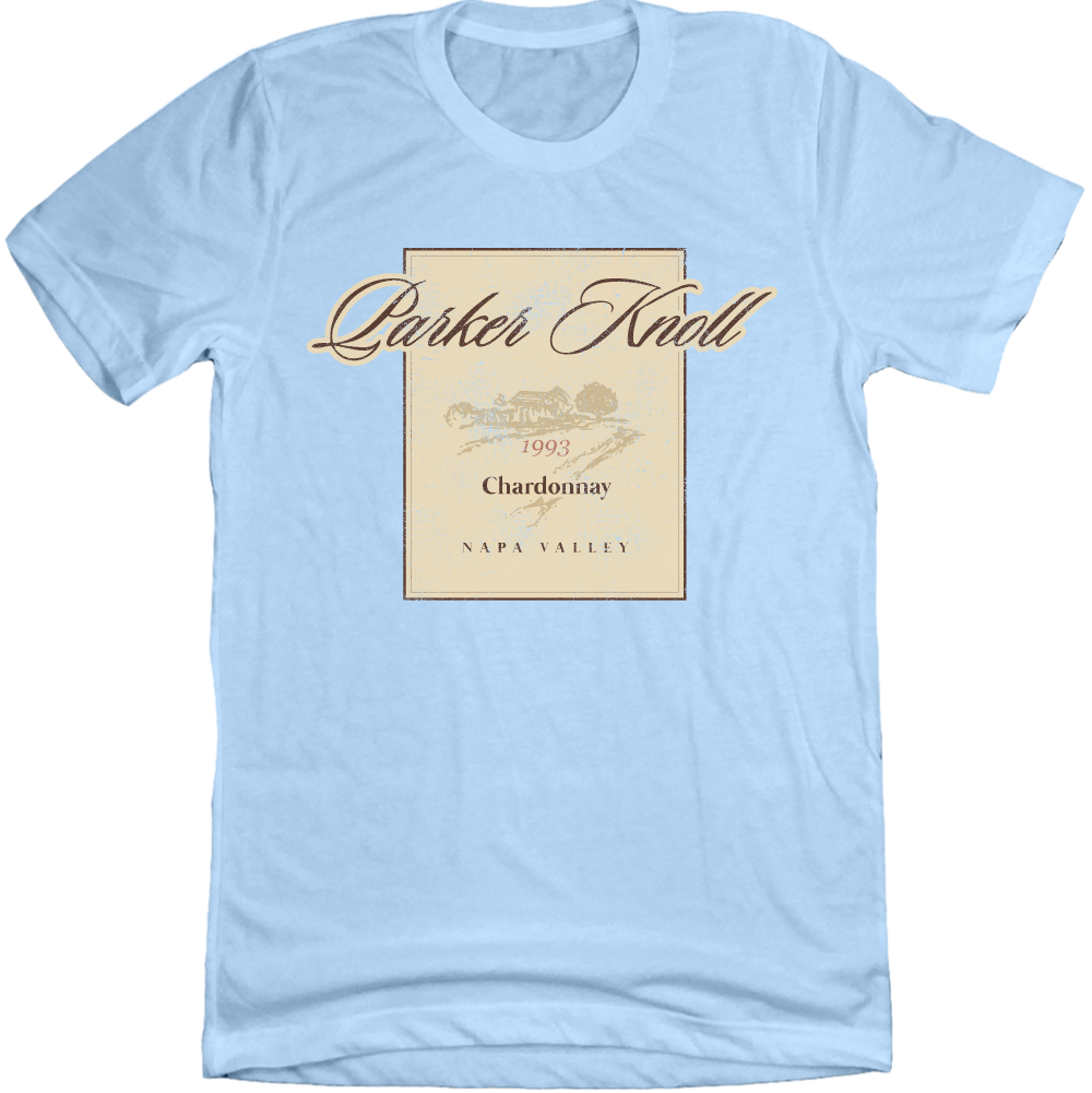 parker knoll chardonnay winery vineyard unisex tee Old School Shirts