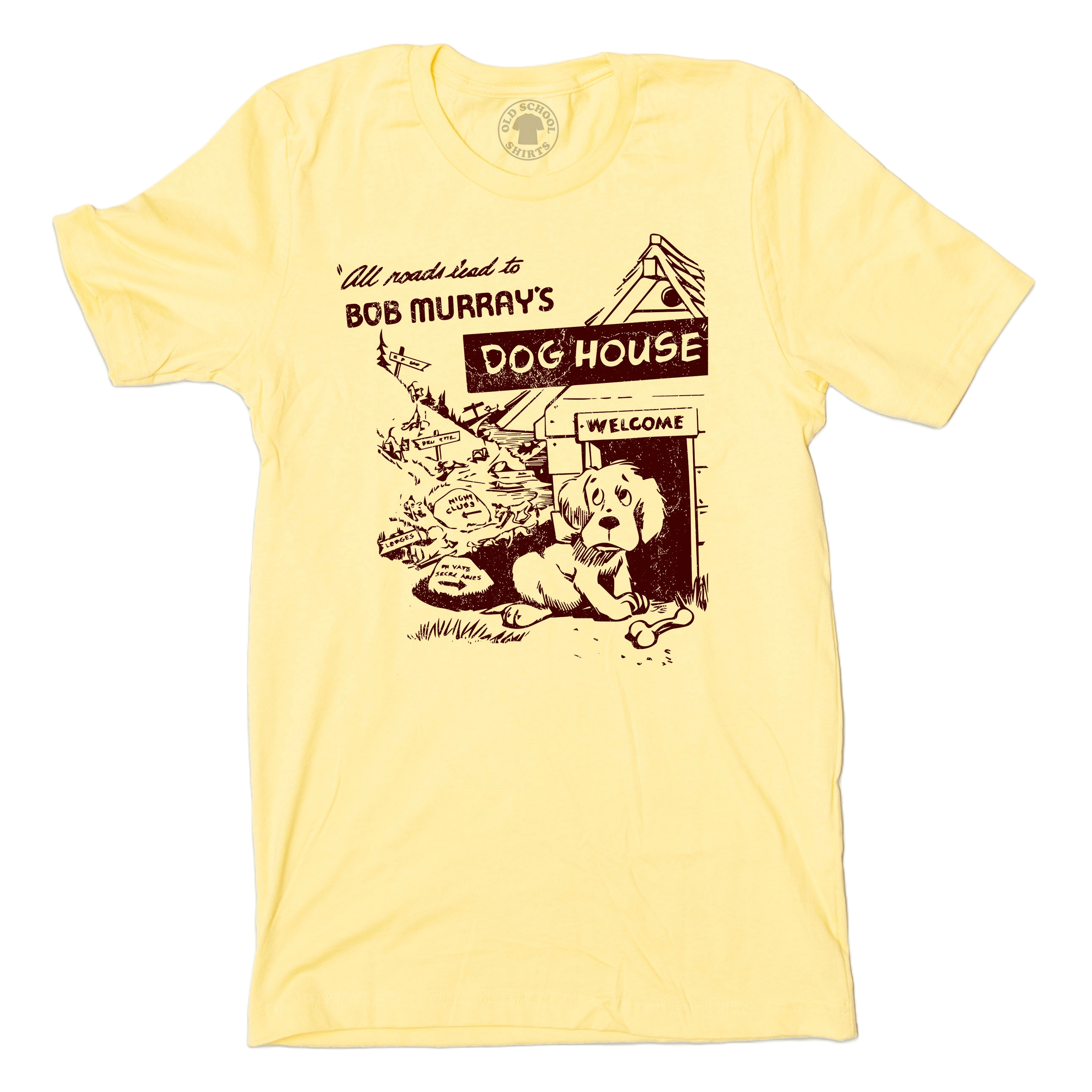 Bob Murray's Dog House Restaurant Unisex Tee