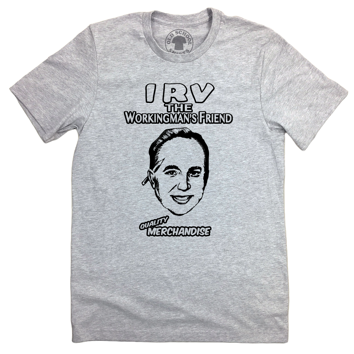 Irv The Workingman's Friend