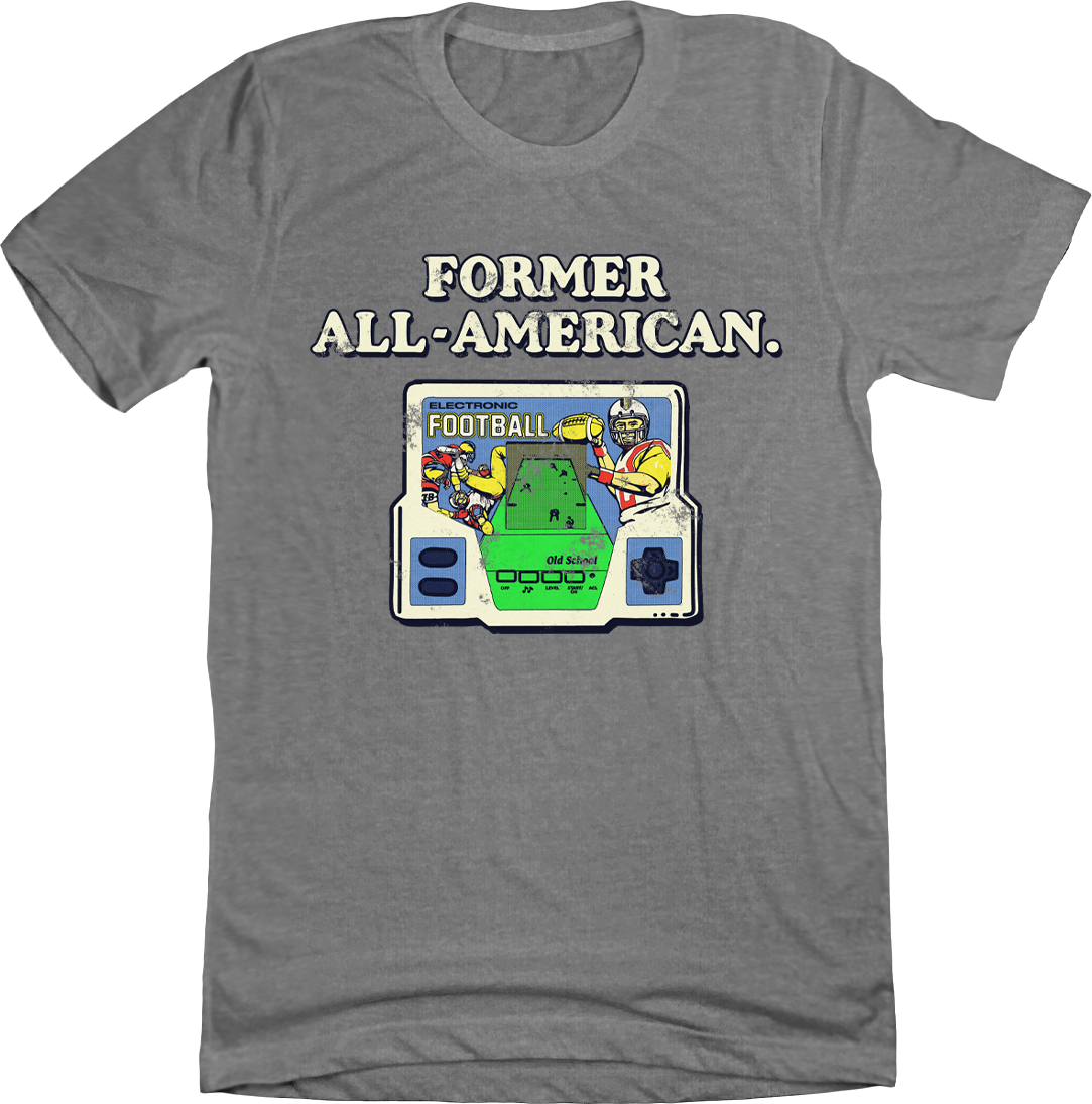 Former All-American Handheld Electronic Football Grey T-shirt Old School Shirts