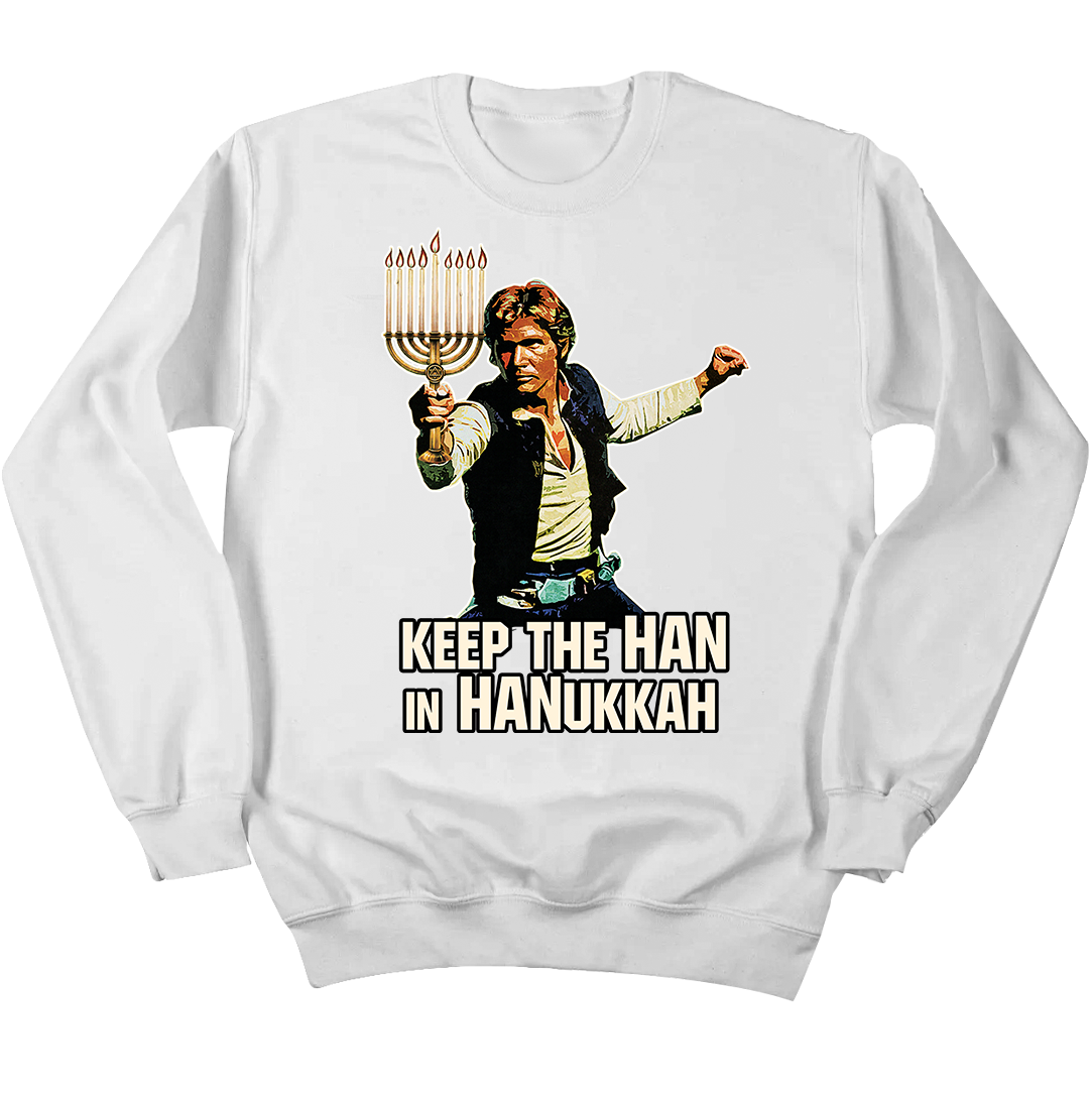Keep The Han In Hanukkah Crewneck Sweatshirt
