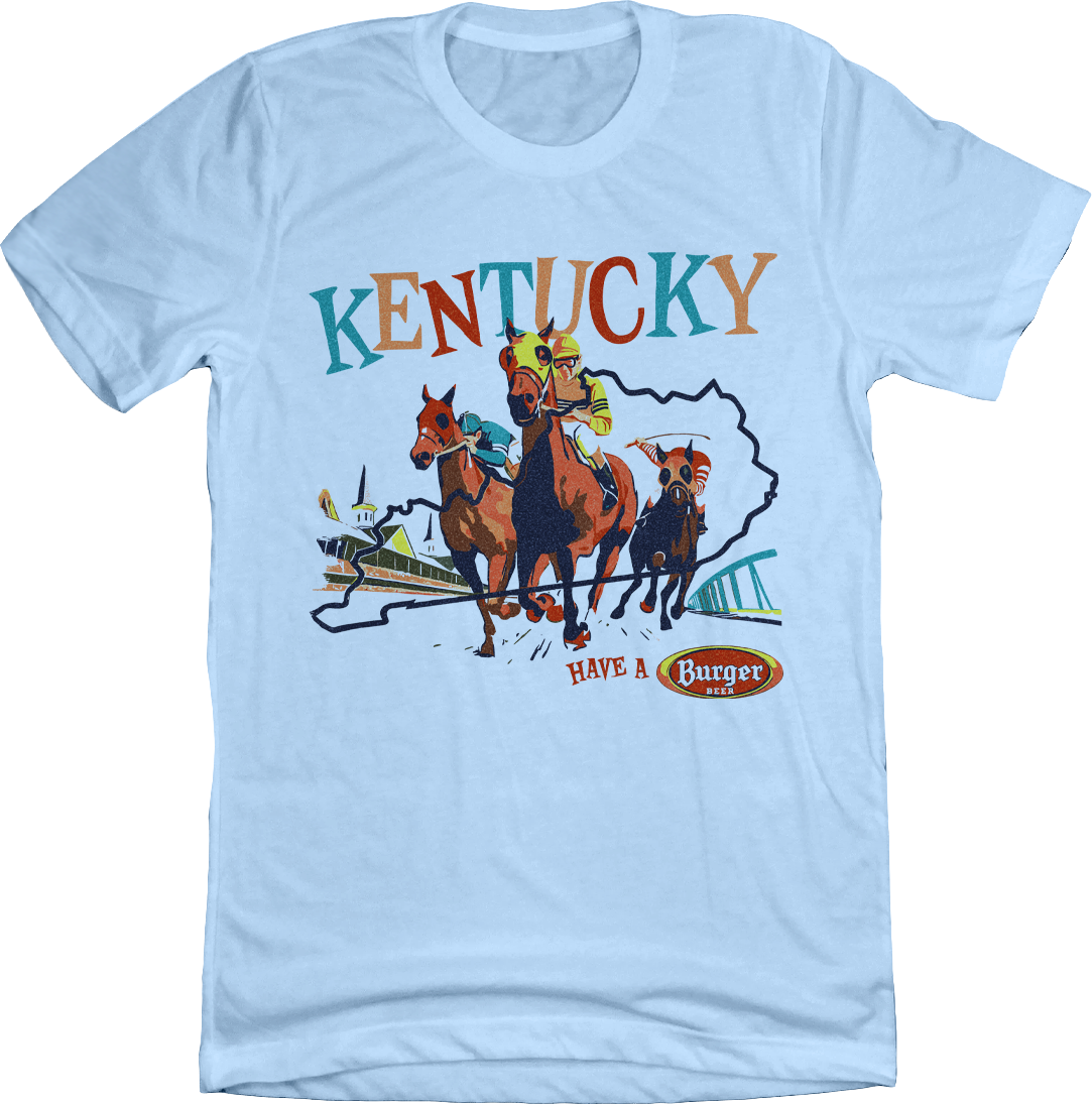 Kentucky Have A Burger Beer Light Blue Tee