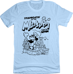Steamboatin' on the Mississippi River Steamboat Willie Light Blue Old School Shirts