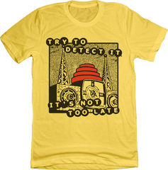 Try To Dectect It. It's Not Too Late (To Whip It)