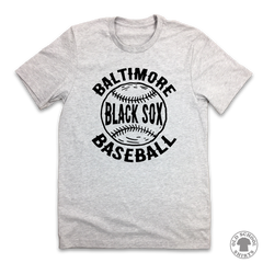 Baltimore Black Sox - Old School Shirts- Retro Sports T Shirts