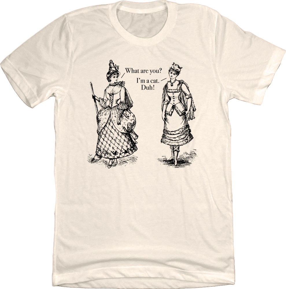 I'm a Cat, Duh T-shirt white Old School Shirts