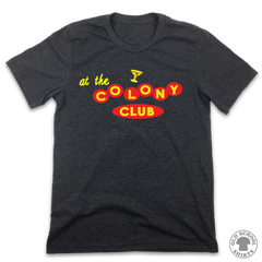 At The Colony Club - Old School Shirts- Retro Sports T Shirts