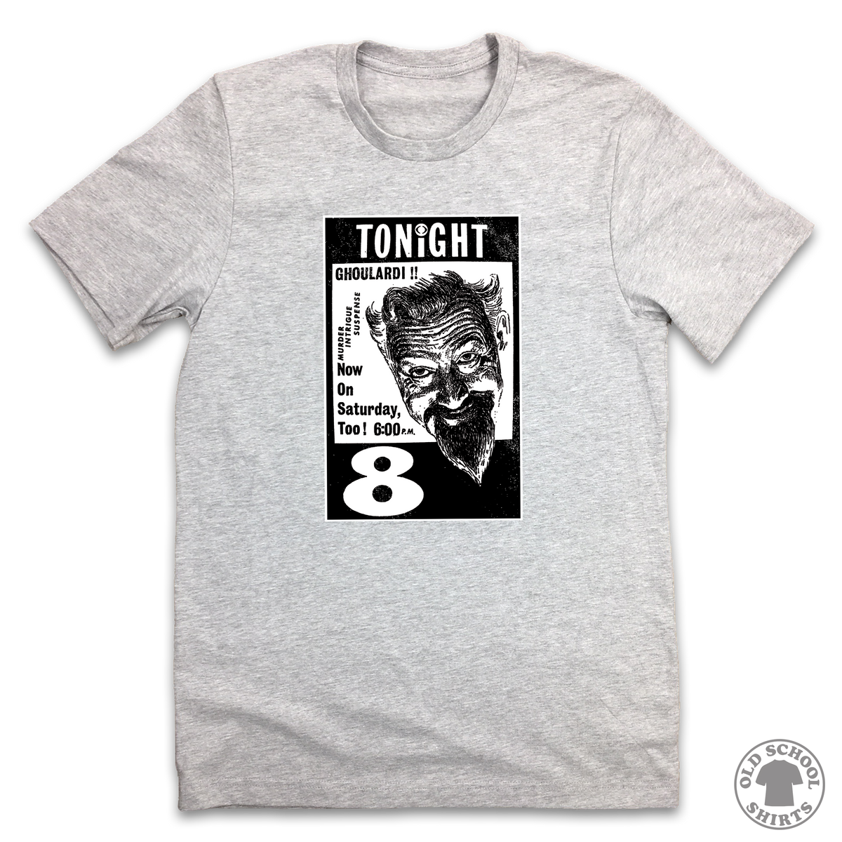 Ghoulardi - Old School Shirts- Retro Sports T Shirts