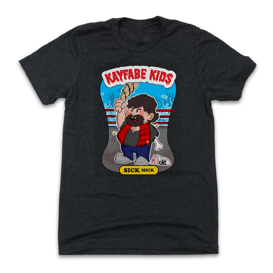 Kayfabe Kids - Sick Mick
