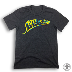 Skate or Die