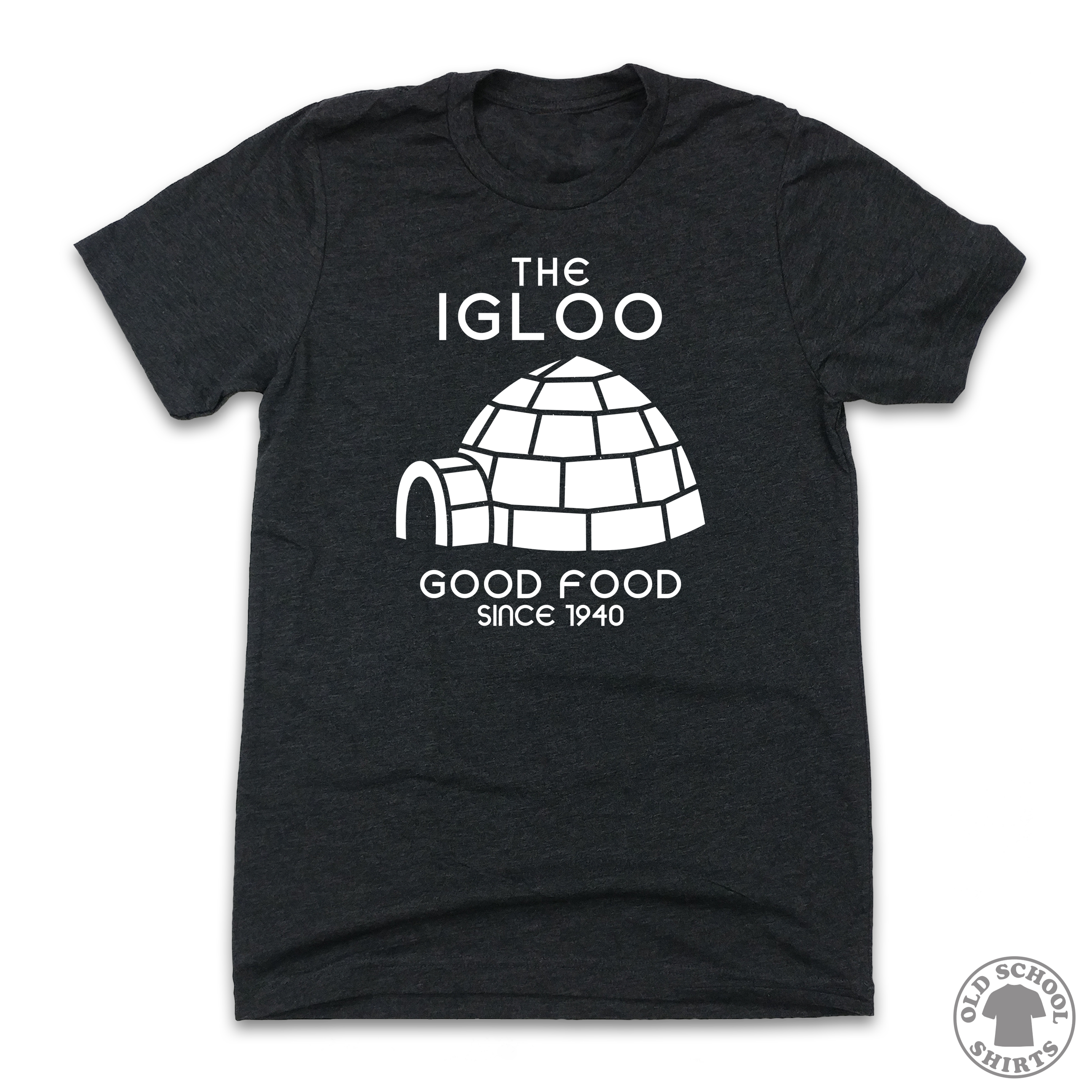 Igloo Good Food - Old School Shirts- Retro Sports T Shirts