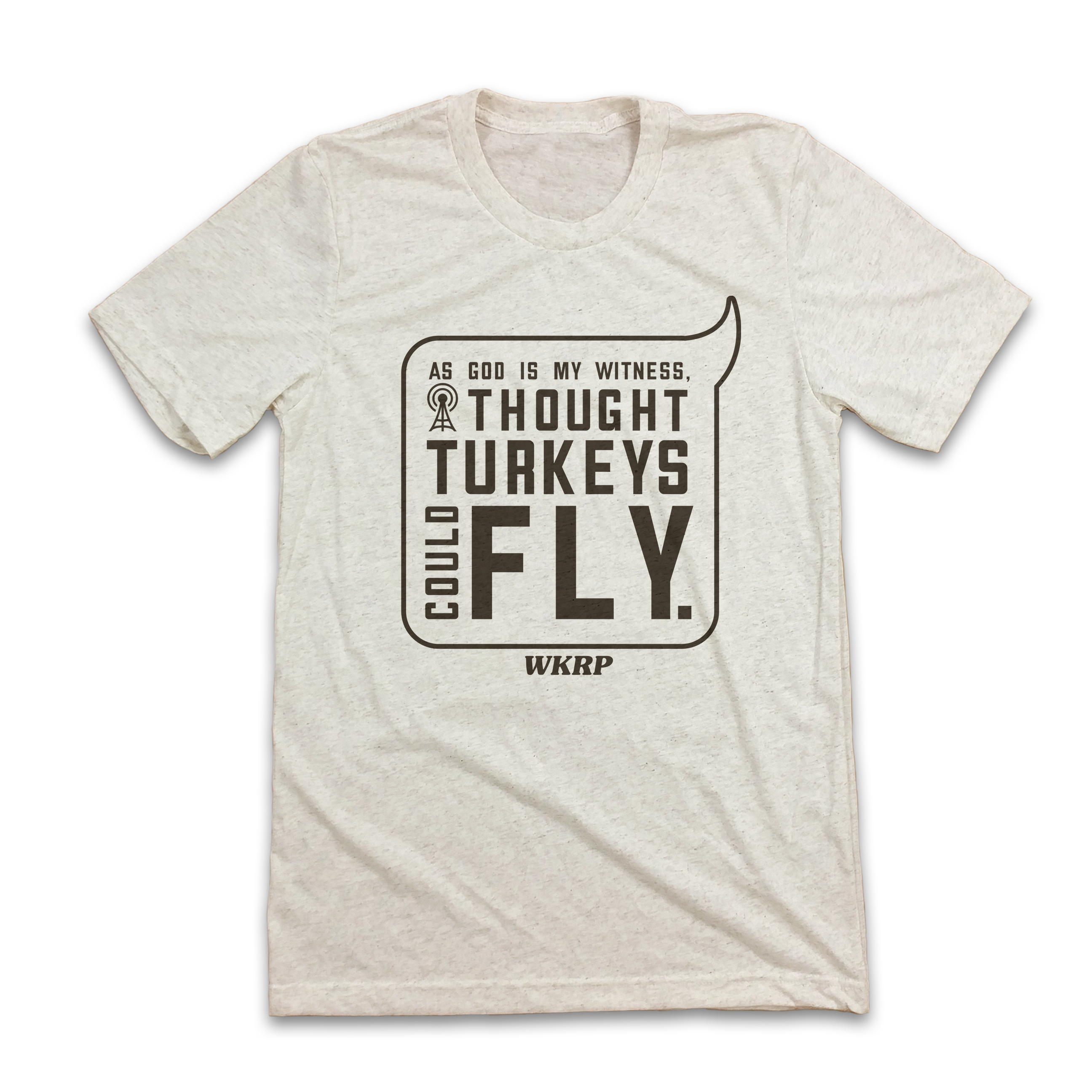 I Thought Turkeys Could Fly - WKRP Quote - Old School Shirts- Retro Sports T Shirts
