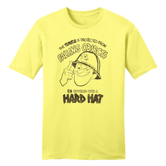 I'm Covered With A Hard Hat