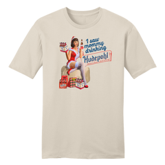 I Saw Mommy Drinking Hudepohl T-shirt