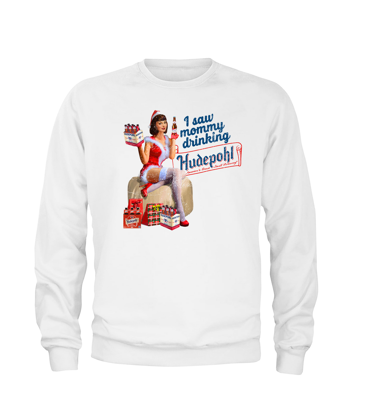 I Saw Mommy Drinking Hudepohl crewneck sweatshirt