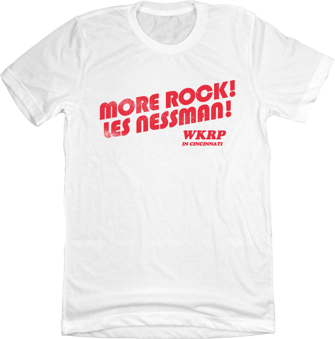 More Rock! Les Nessman! - Old School Shirts
