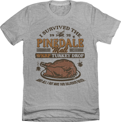 WKRP Turkey Drop Pinedale Mall I Survived Grey T-shirt Old School Shirts