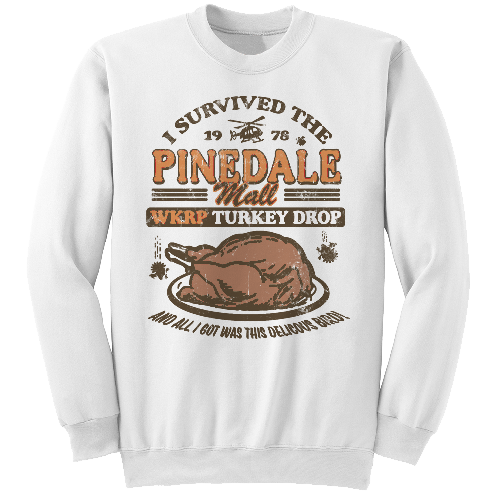 WKRP Turkey Drop Pinedale Mall I Survived White Crew Old School Shirts