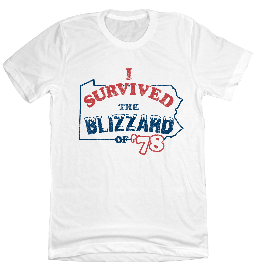 I Survived the Blizzard of '78 Pennsylvania Old School ShirtsI Survived the Blizzard of '78 Pennsylvania Old School Shirts