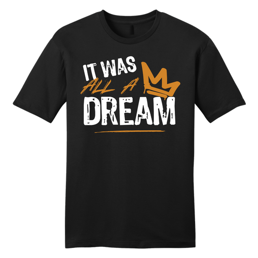 It Was All a Dream black T-shirt Old School Shirts