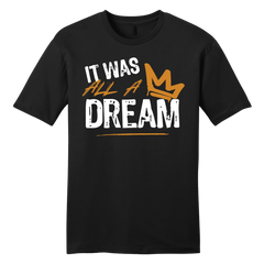 It Was All a Dream black T-shirt Old School Shirts