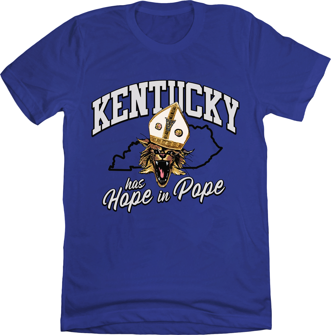 Kentucky Has Hope In Pope Tee