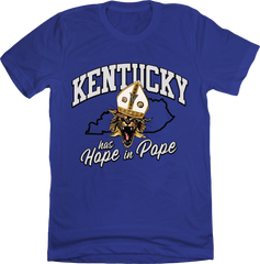 Kentucky Has Hope In Pope Tee