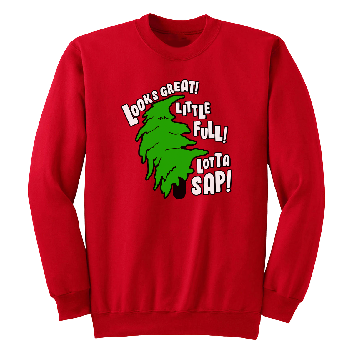 Lotta Sap Christmas Tree Sweatshirt