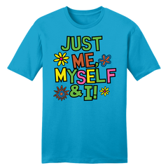 Just Me Myself and I blue T-shirt Old School Shirts