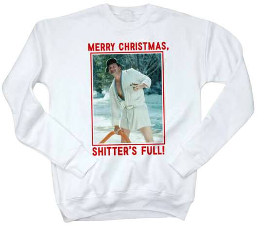 Merry Christmas! Sh***er's Full! Crewneck Sweatshirt Old School Shirts