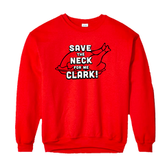 Save the Neck for Me Clark Sweatshirt