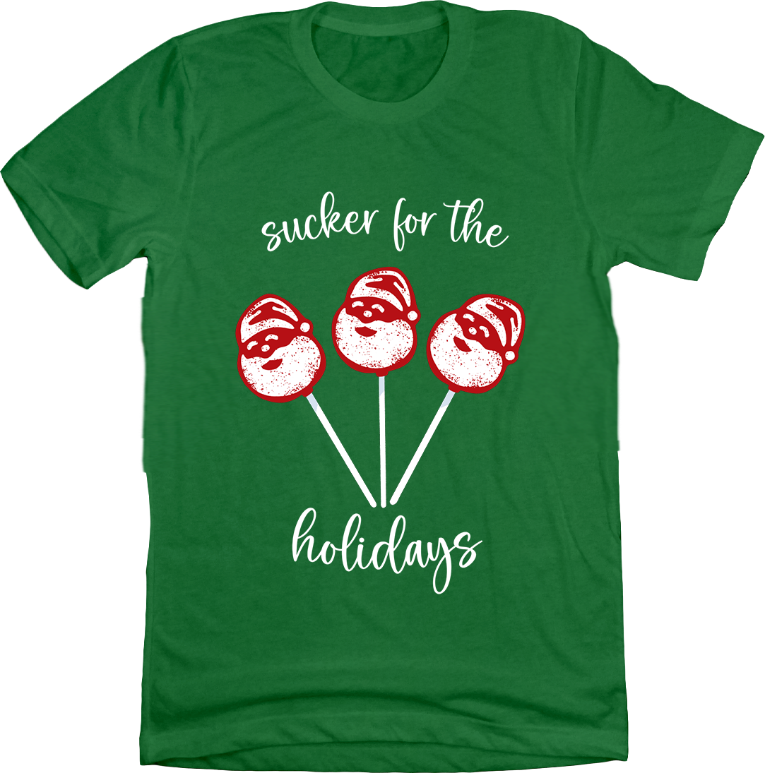 Sucker for the Holidays Tee