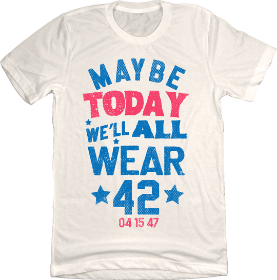 Maybe Today, We'll All Wear 42