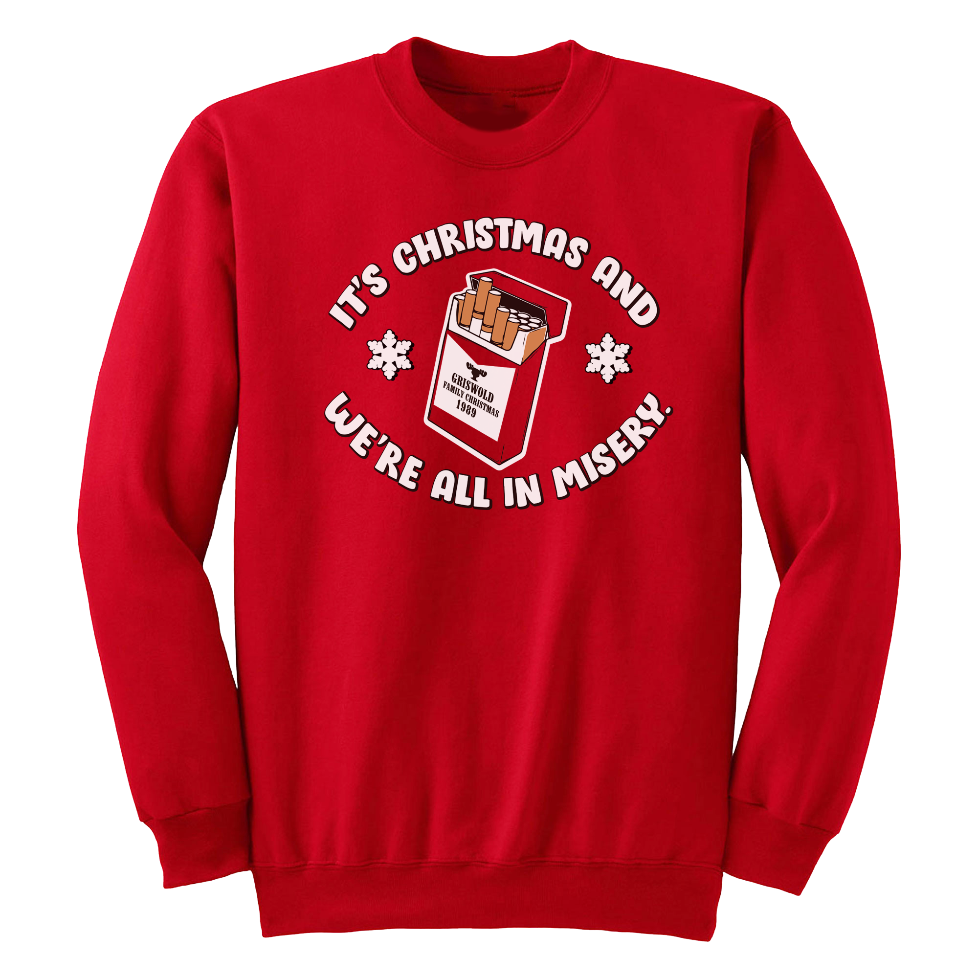 We're All in Misery Sweatshirt