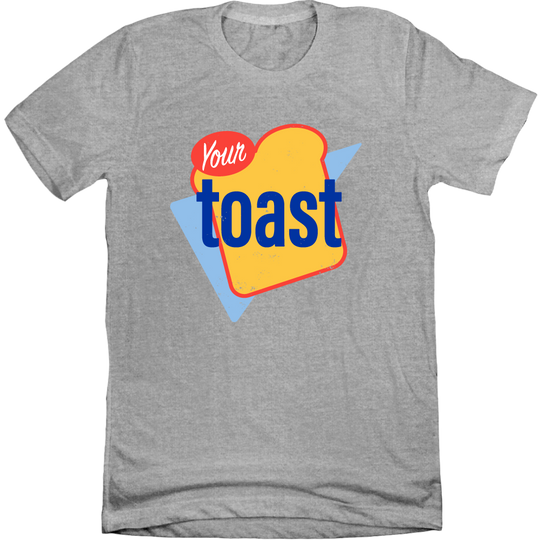 Your Toast