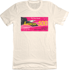 The First Annual American 500 Racing Tee