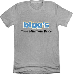 Bigg's True Minimum Price Grey T-shirt Old School Shirts