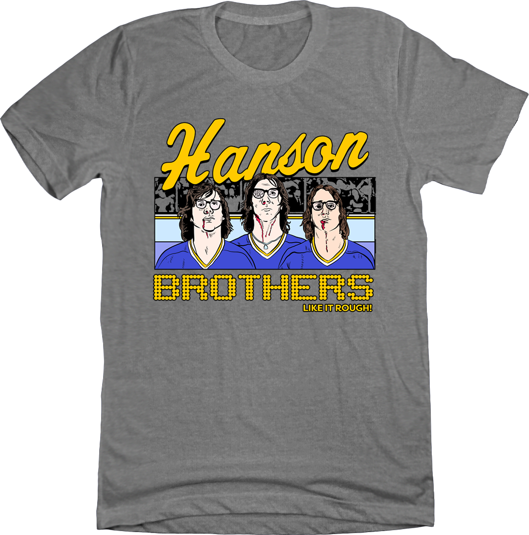 The Hanson Brothers Like it Rough grey tee Old School Shirts