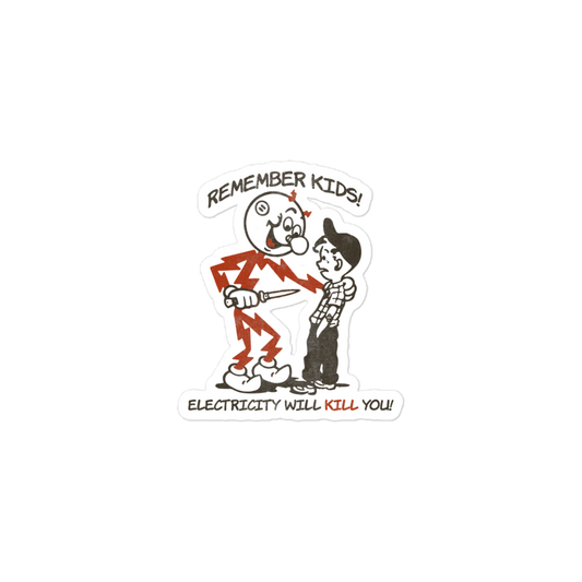 Electricity Kills Sticker