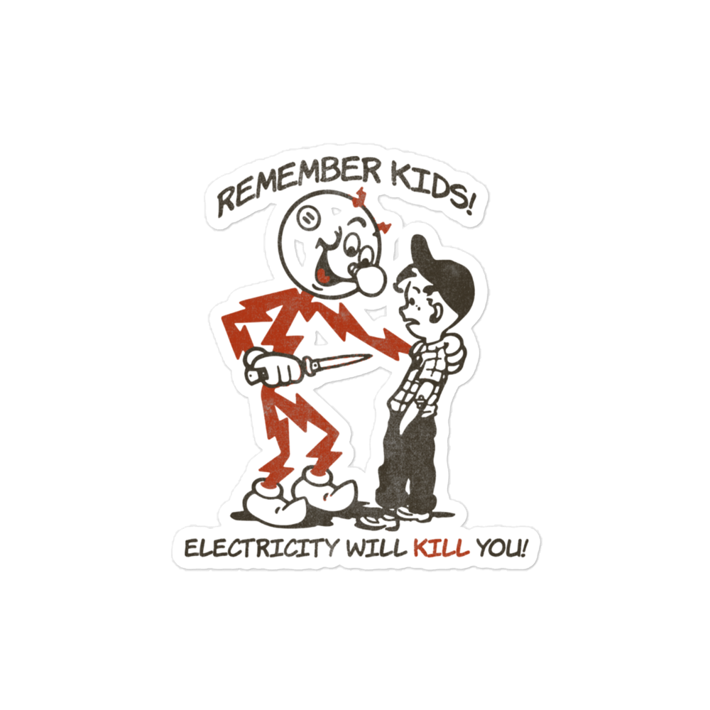 Electricity Kills Sticker