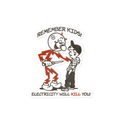 Electricity Kills Sticker