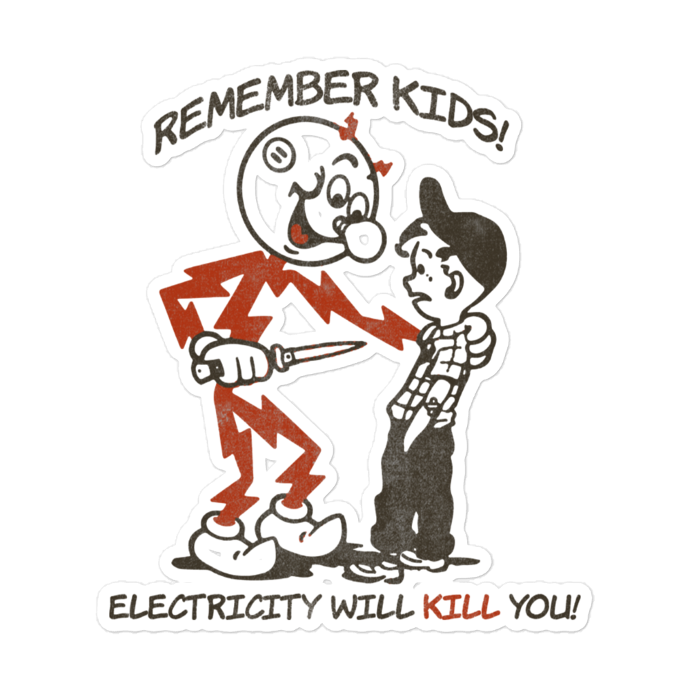 Electricity Kills Sticker