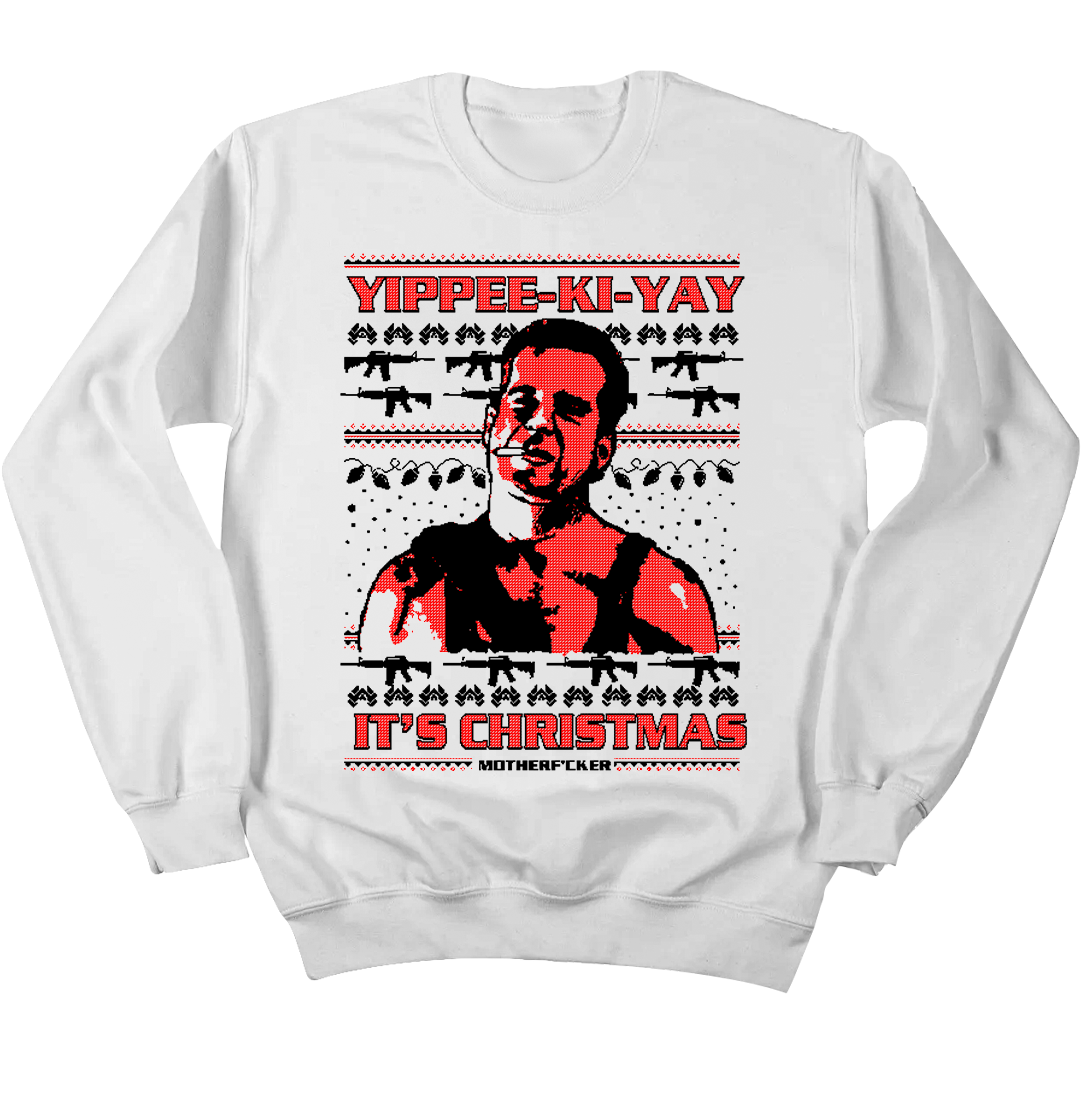 Yippee-Ki-Yay Ugly Christmas Sweatshirt