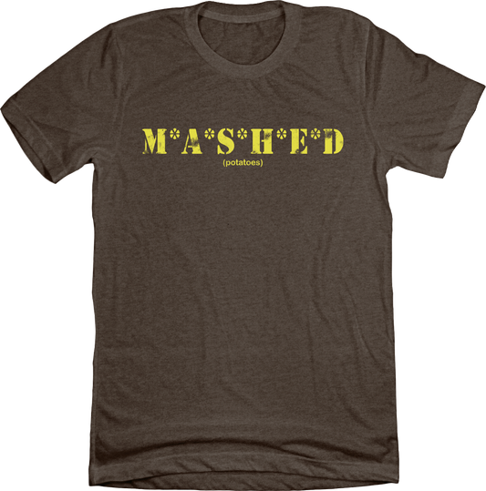 M*A*S*H*E*D Potatoes Old School Shirts