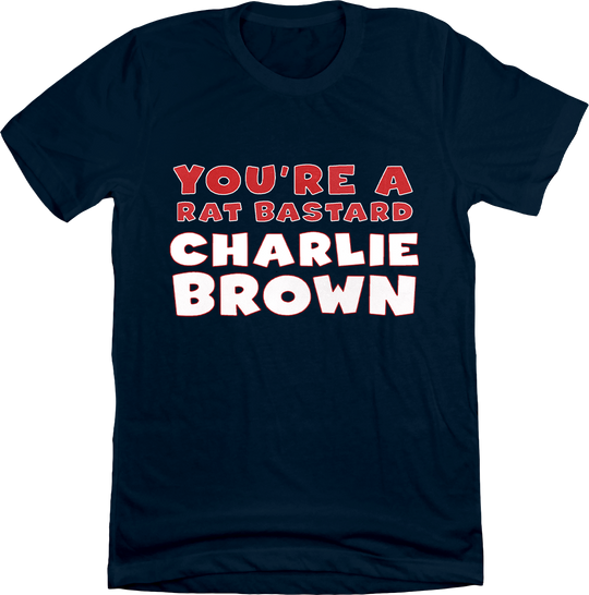 You're a Rat Bastard...