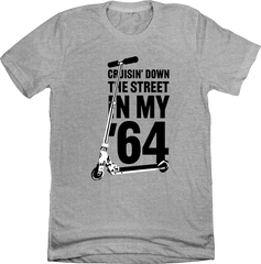 Crusin' Down The Street In My '64 Scooter Tee