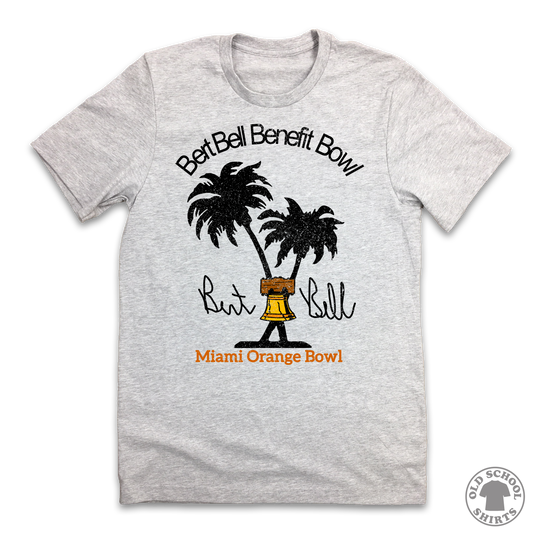 Bert Bell Benefit Bowl - Old School Shirts- Retro Sports T Shirts