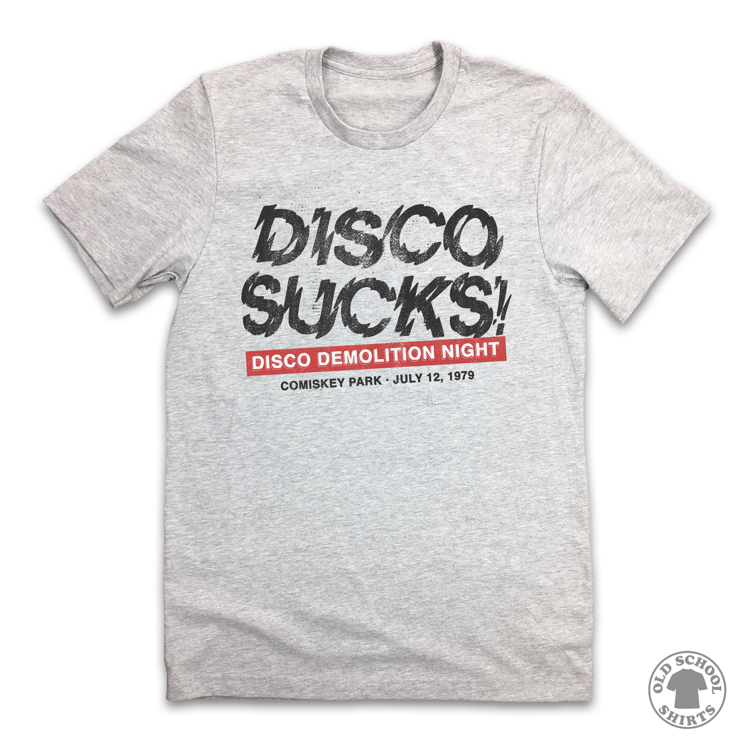 Disco Sucks! - Disco Demolition Night - Old School Shirts- Retro Sports T Shirts