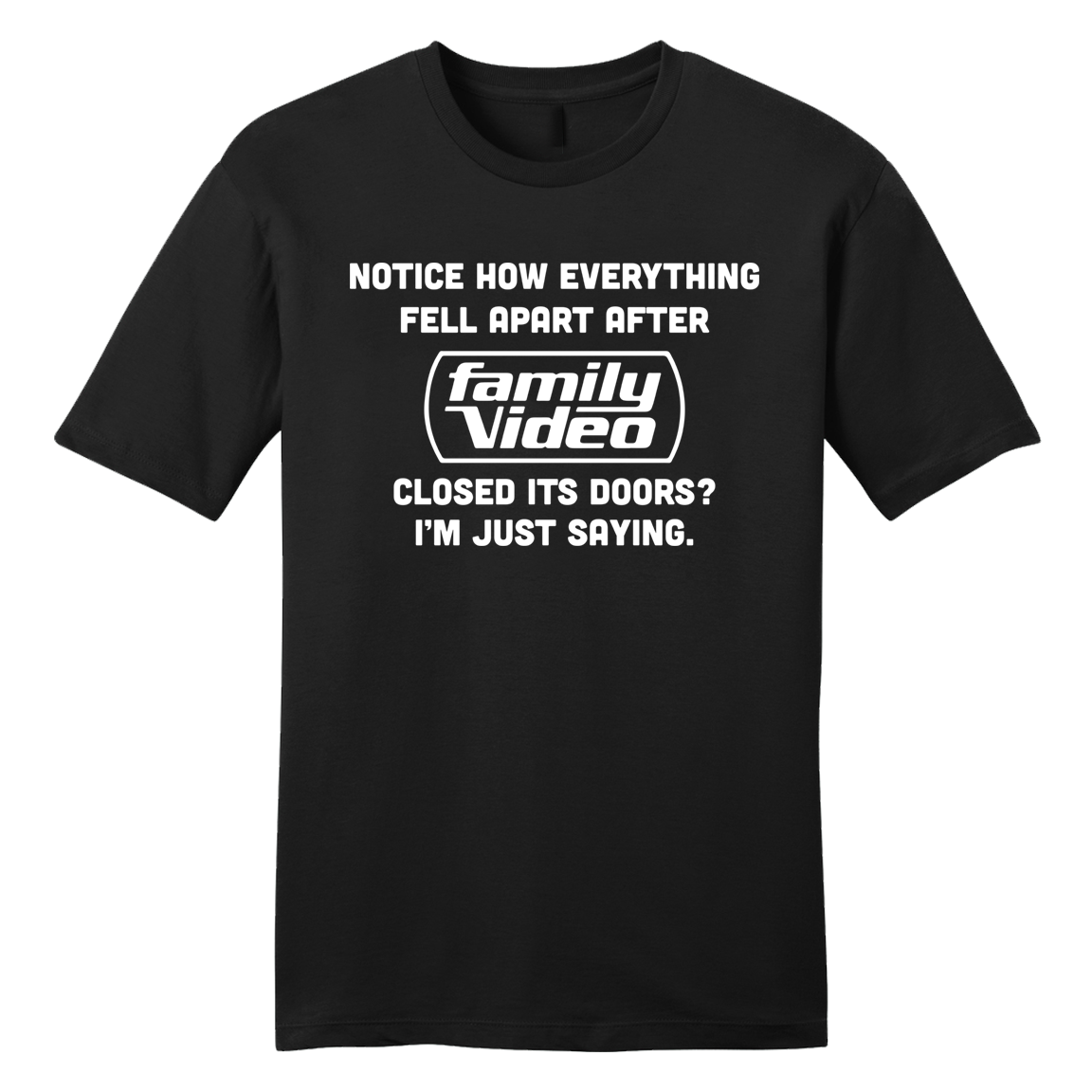Everything Fell Apart tee Family Video